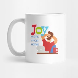 JOY WORK FROM HOME Mug